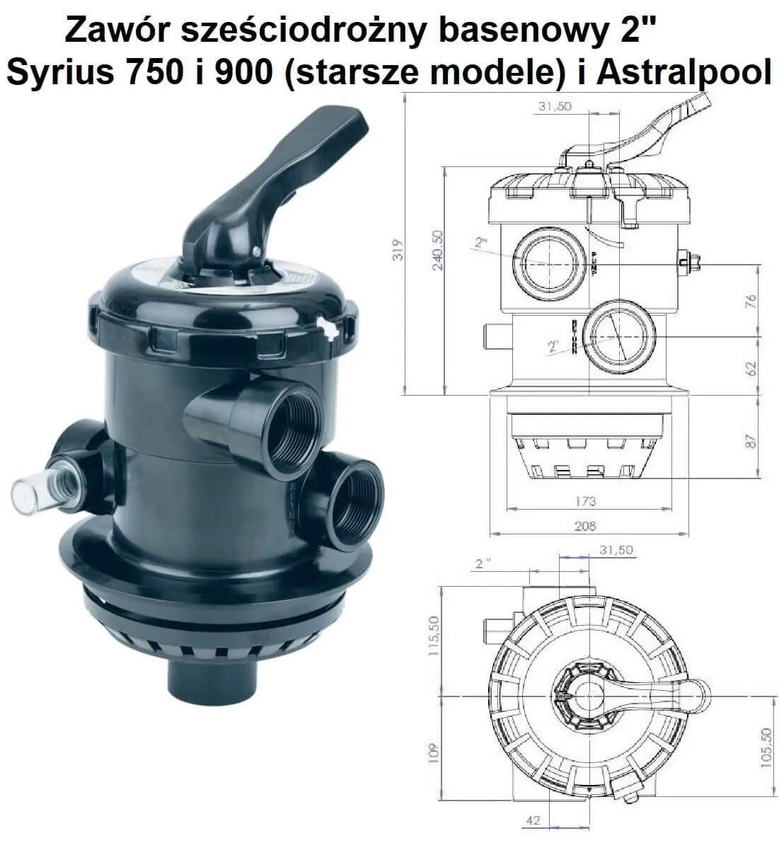 Zawor szesciodrozny do Syrius 750 900 (starsze modele) i Astralpool 12013